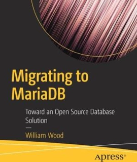 Migrating to MariaDB by William Wood